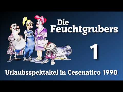 Die Feuchtgrubers (1) Urlaubsspektakel Cesenatico 1990