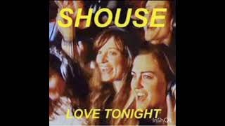 Download lagu Shouse - Love Tonight ( Radio Edit 1 H) mp3 Download lagu Shouse - Love Tonight ( Radio Edit 1 H) mp3