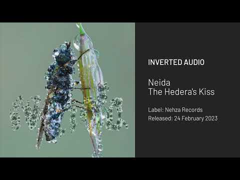 Neida - The Hedera's Kiss [Nehza Records]