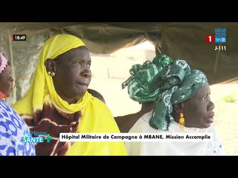 PARLONS SANTÉ : Hôpital Militaire de Campagne à MBANE, Mission Accomplie - Dimanch 12 Juillet 2O26