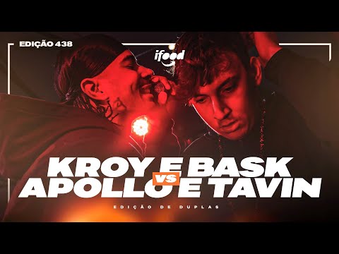 KROY E BASK X APOLLO E TAVIN | SEGUNDA FASE | BDA 438 (EDIÇÃO DE DUPLAS)