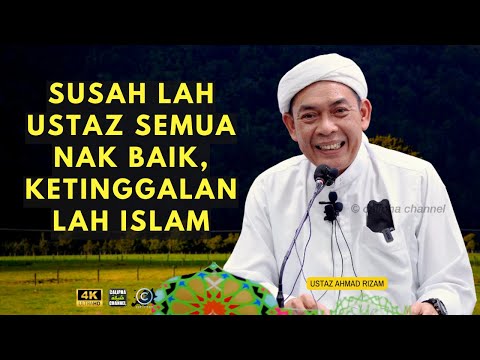 USTAZ AHMAD RIZAM - KALAU SEMUA IKUT ISLAM KOLOT LAH