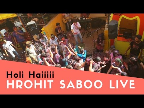hrohit saboo AASHIYAAN | HOLI SPECIAL GIG