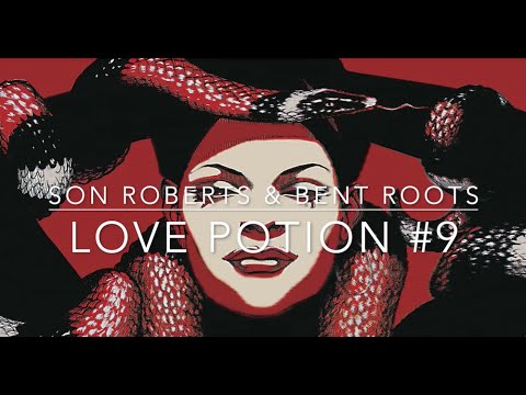 Love Potion #9 by Son Roberts LIVE