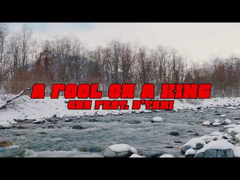GDR - A Fool Or A King (feat. D'Yani) [Official Video]