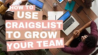 How to Use Craigslist to Grow Your Team