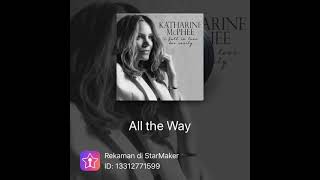 All The Way (Katharine McPhee Version)