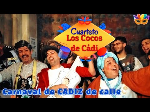 Cuarteto: Los cocos de Cádi /actuación FREESTYLE COMPLETA en calle- Carnaval de Cádiz Bastinazo!!