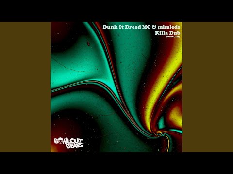 Killa Dub (missledz Remix)