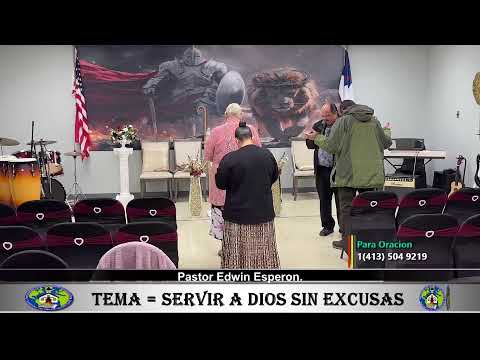 Pastor Edwin Esperon. Tema = Servir A Dios Sin Excusas.
