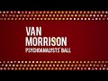 Van Morrison - Psychoanalyst's Ball (Official Audio)