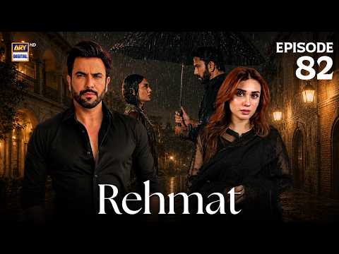 Rehmat Episode 82