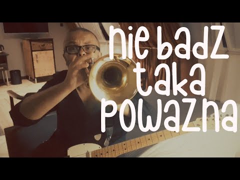 Piotr Krakowski - Nie bądź taka poważna