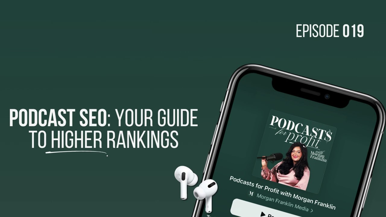 Podcast SEO: Your Guide to Higher Rankings
