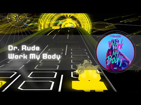 Dr. Rude - Work My Body