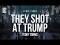 Tee Grizzley They Shot At Trump Lyrics