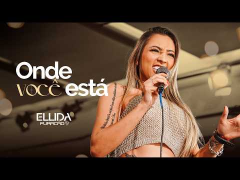 Ellida Furacão | Onde você está (COVER AO VIVO)