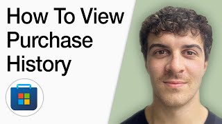 How To View Microsoft Store Purchase History In Windows 11 (Full 2025 