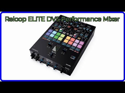 BEWERTUNG (2025): Reloop ELITE DVS Performance Mixer. WESENTLICHE Einzelheiten