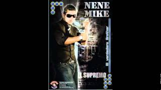 REGGAETON 2012!!! NENE MIKE - Que le den