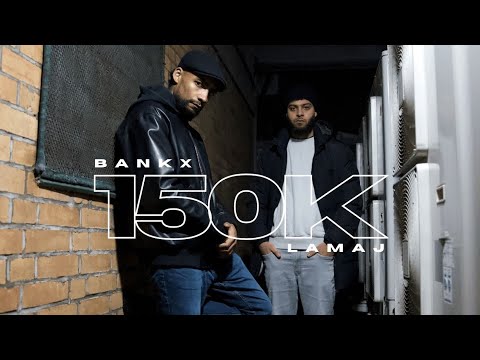 La Maj x Bankx - “150K” (Official Video) 