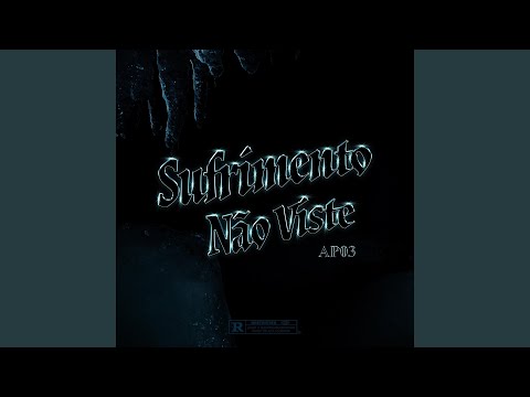 Sufrímento não viste