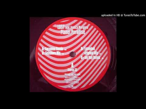 Lust feat. Franca Morgano – Planet Paradise (Seashore Mix)-1997
