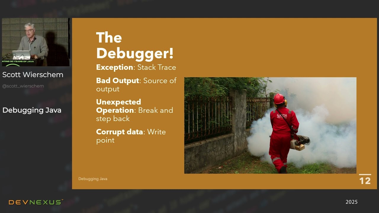 Devnexus 2025 - Debugging #Java - Scott Wierschem
