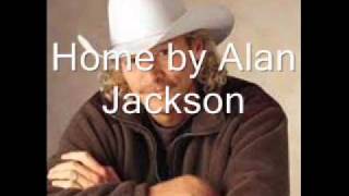 Home by Alan Jackson