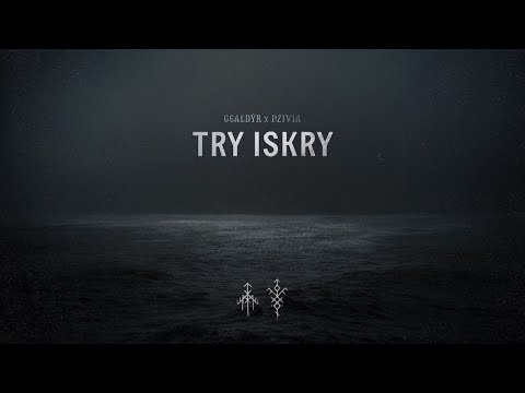 Dzivia & Gealdýr - Try Iskry (Official Lyric Video)
