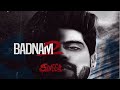 Badnam 2 Singga Official Video Badnam 2 Singga Song Badnam 2
