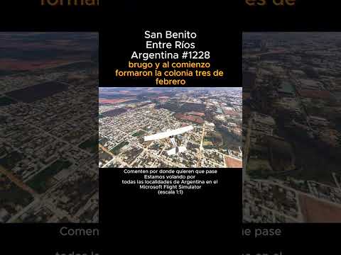 San Benito, Entre Ríos desde el Microsoft Flight Simulator #sanbenito #entrerios #msfs #argentina