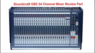 Video thumbnail for #soundcraft#mixer#gb2  Soundcraft  GB2 24 Channel Mixer Review Part I Warranty Details by PRO SOUND & TECHNOLOGY