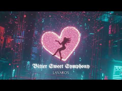 Lavaros – Bitter Sweet Symphony (Official Visualizer) | The Verve Synthwave & Retrowave Cover