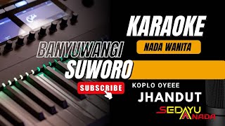 Download lagu SUWORO | KARAOKE NADA WANITA mp3