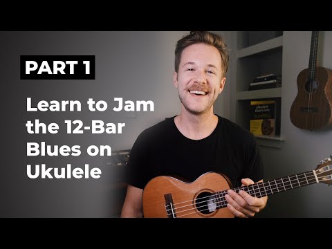 How to Strum the 12-Bar Blues on Ukulele and Sound “Bluesy” | Blues Week Part 1 of 4