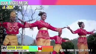 Download lagu KARAOKE DORAK DORAI. Artis : Rommy Tan ft Titia. Lagu Minang Duet Nostalgia mp3