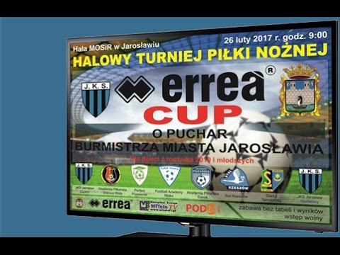 Retransmisja "ERREA CUP" Rocznik 2010 Hala MOSiR w Jarosławiu [2017-02-26]