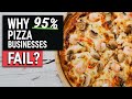 10 Reasons Pizza Businesses Fail