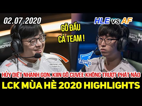 [LCK 2020] HLE vs AF Game 1 Highlights | Kiin cầm Wukong gõ Cuvee không trượt cái nào, hủy diệt lẹ