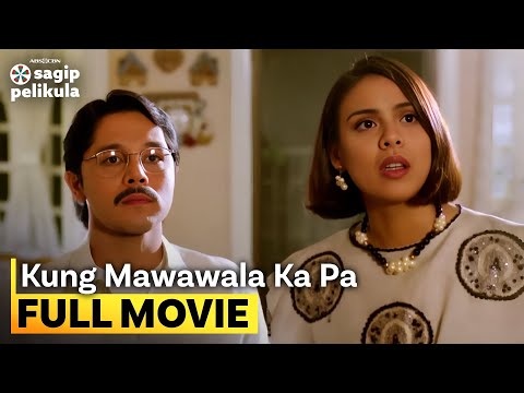 ‘Kung Mawawala Ka Pa’ FULL MOVIE (Digitally Restored) | Christopher de Leon, Dawn Zulueta
