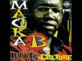Macka. B - Roots & Culture