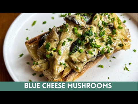 BLUE CHEESE MUSHROOMS RECIPE: QUICK & EASY BREAKFAST OR BRUNCH IDEA (WILD MUSHROOMS)