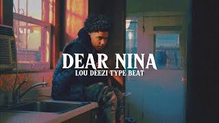 Lou Deezi x EBK JaayBo Type Beat - “Dear Nina”