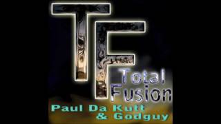 TOTAL FUSION - THE SCAT TRACK (Dj Paul Da Kutt & Goodguy).wmv