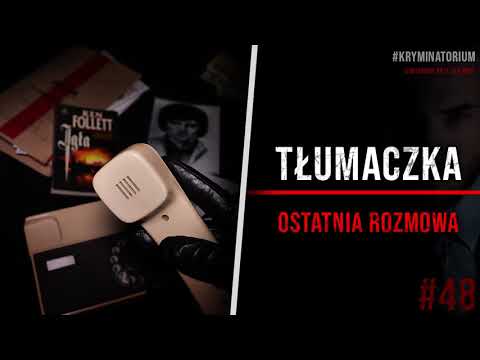 Tłumaczka z Warszawy i mężczyzna z puszką farby | #48 ARCHIWUM X