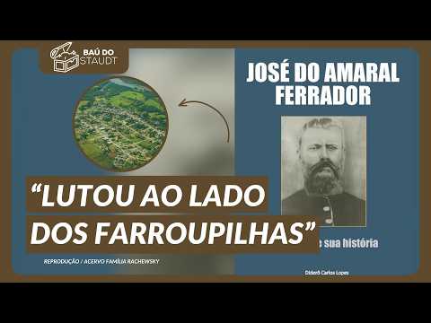 Quem foi Amaral Ferrador? A história por trás do nome da cidade gaúcha | Baú do Staudt