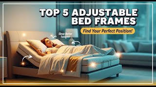 TOP 5 Best Adjustable Bed Frames 2026