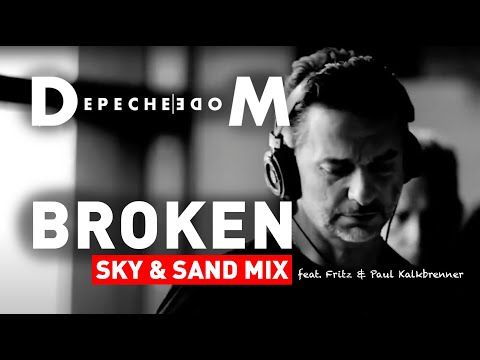 Depeche Mode - Broken (Sky & Sand Mix) ft. Fritz & Paul Kalkbrenner, 2024 Remix, Mashup #depechemode