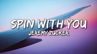 Emma Sameth, Jeremy Zucker &amp; WOLFE - Spin With You (Lyrics)